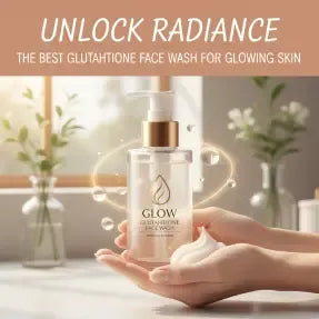Best Glutathione Face Wash for Glowing Radiant Skin